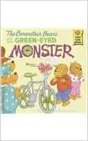 The Berenstain Bears and the Green-Eye