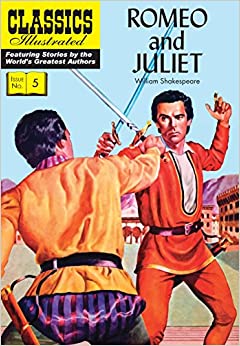 Romeo and Juliet (Classics Illustrated