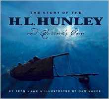 The Story of the H. L. Hunley and Quee