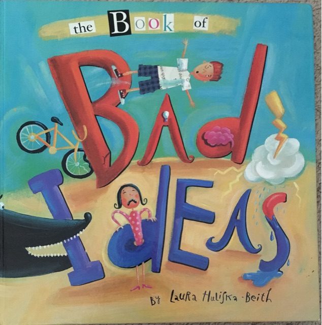 The book of bad ideas