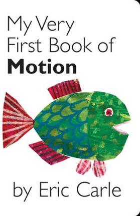 My Very First Book of Motion