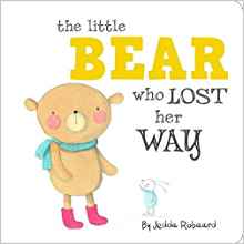 The Little Bear Who Lost Her Way - Lit