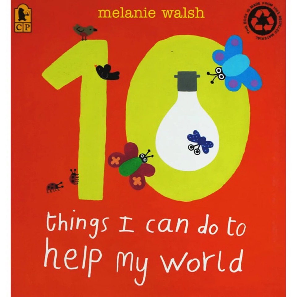 Ten Things I Can Do To Help My World