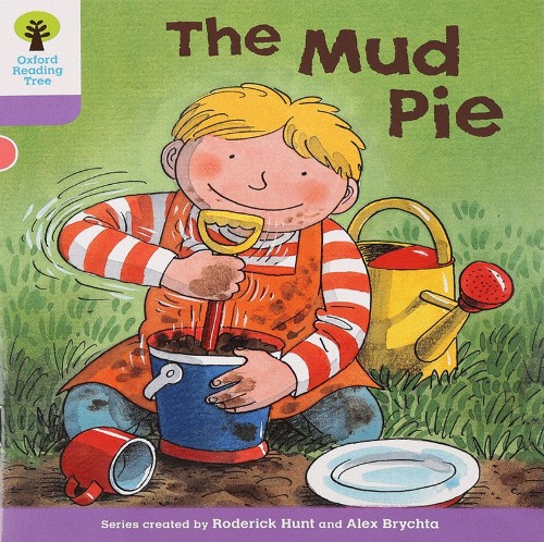 ORT L1-24 : The Mud Pie
(Oxford Readin