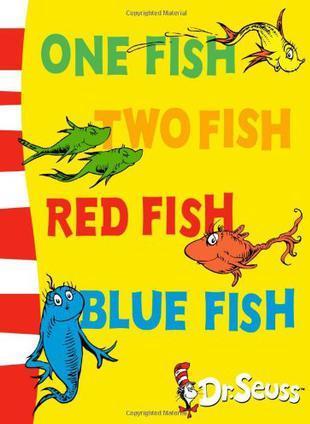 One Fish, Two Fish, Red Fish, Blue Fis