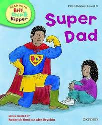 ORT L3 : Super Dad
(Oxford Reading Tre