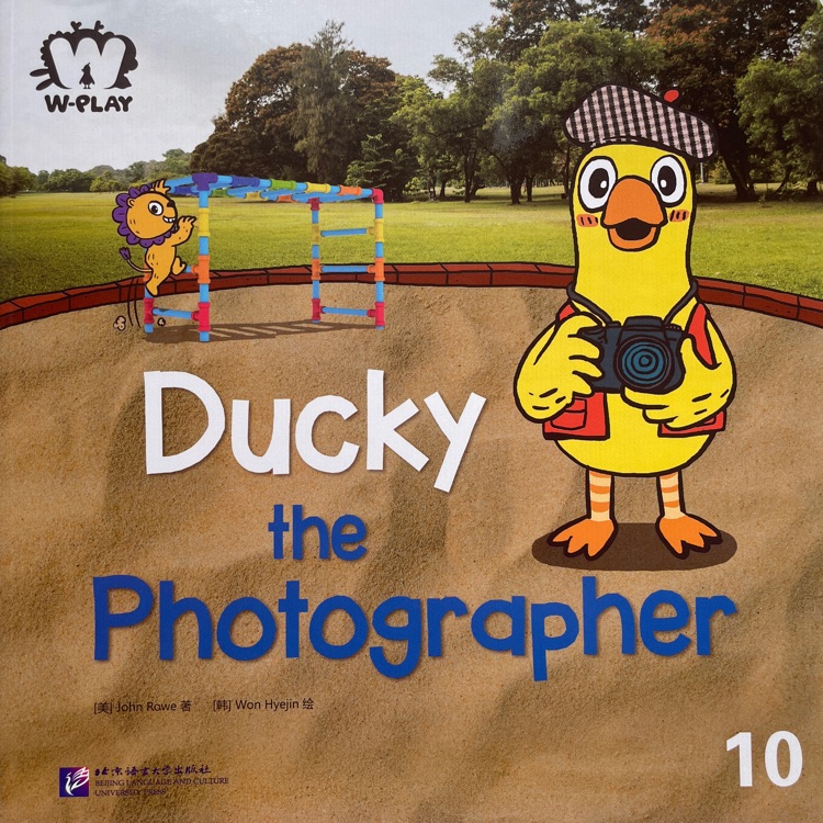 词汇妙趣国10: Ducky the photographer