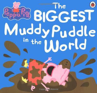 The Biggest Muddy Puddle in the World