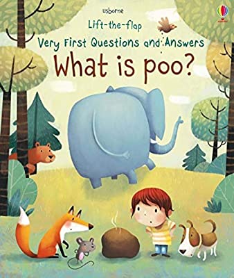What is poo?
(Lift-the-Flap Very First