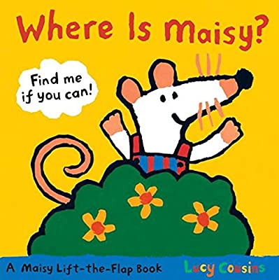 Where Is Maisy?: A Maisy Lift-the-Flap