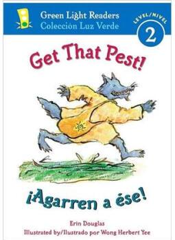 Get That Pest!/Agarren a ese! (Green L