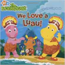 We Love a Luau!: A Lift-the-Flap Book 