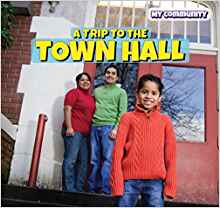 A Trip to the Town Hall (Powerkids Rea