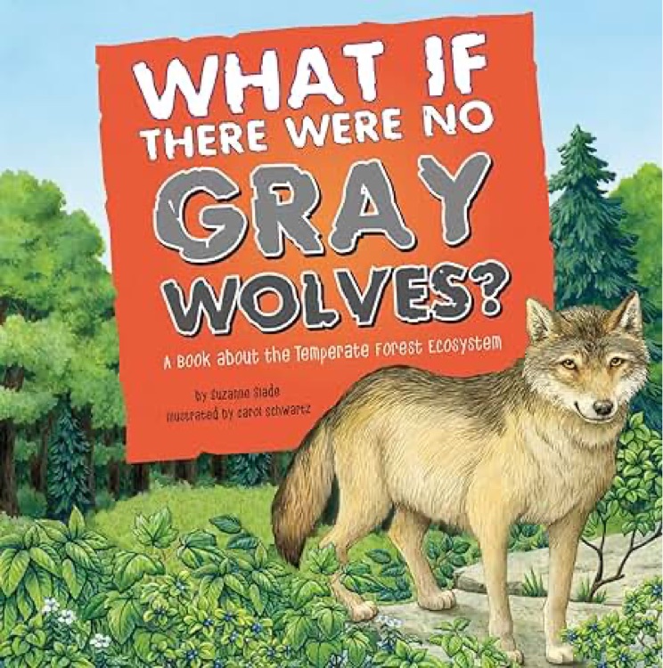 What If There Were No Gray Wolves?: A 