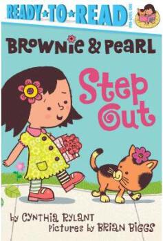 Brownie & Pearl Step Out: Ready-To-Rea