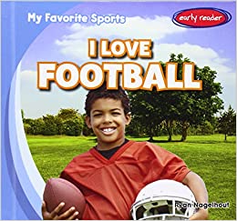 I Love Football (My Favorite Sports, 3