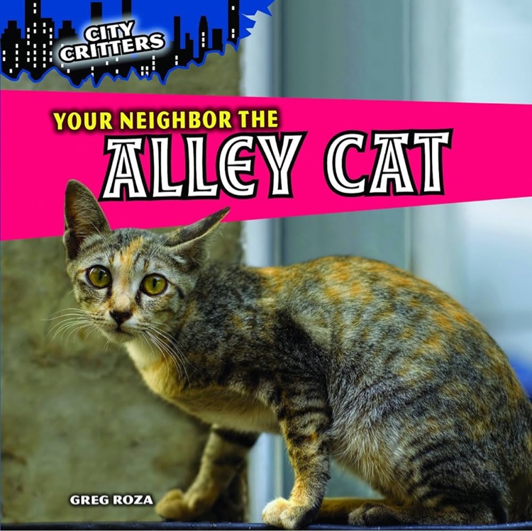 Your Neighbor the Alley Cat