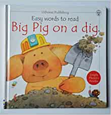 Big Pig on a Dig (Easy Words to Read) 