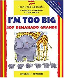 I'm Too Big / Soy Demasiado Grande (Sp