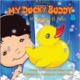 My Ducky Buddy / Mi amigo el pato