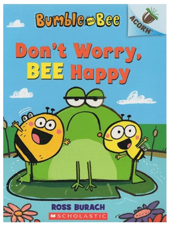 Bumble and Bee: Don't Worry,  Bee Happ