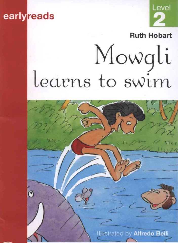 early reads Level 2: Mowgli Learns to 