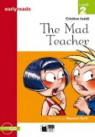 early reads Level 2:  The Mad Teacher