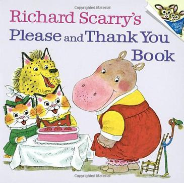 Richard Scarry's Please and Thank You 