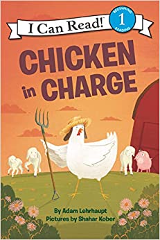 Chicken in Charge (I Can Read Level 1)