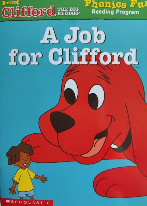 A Job for Clifford, Phonics Fun: Readi