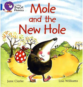 Mole & the New Hole(Collins Big Cat Ph