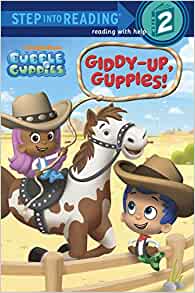 Giddy-Up, Guppies! (Bubble Guppies) (S