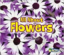 All About Flowers (All About Plants)