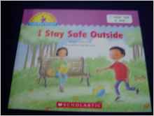 I Stay Safe Outside (Growing Up Great!