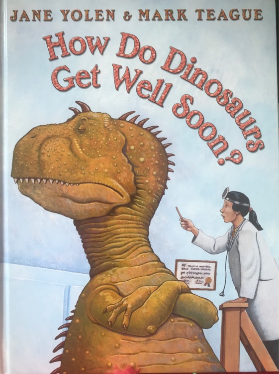 How Do Dinosaurs Get Well Soon? (Book 