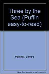 Three by the Sea (Puffin easy-to-read)