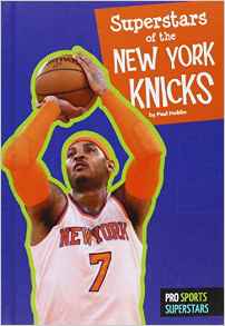 Superstars of the New York Knicks (Pro