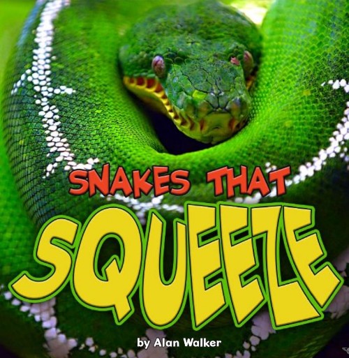 Snakes That Squeeze