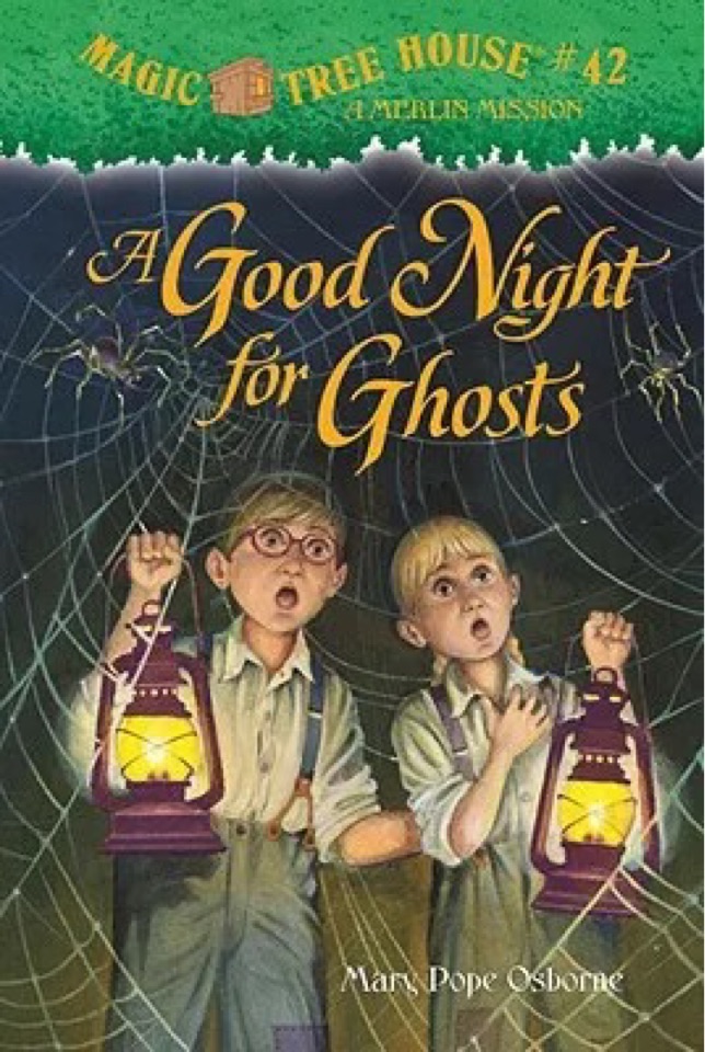 Magic Tree House #42: A Good Night For