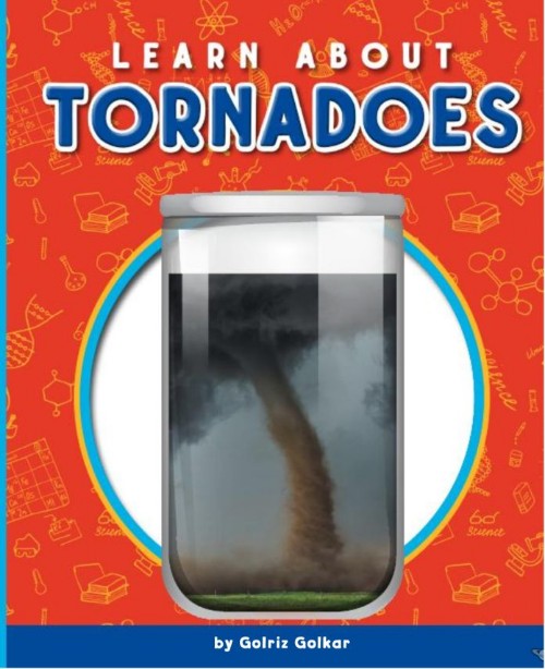 Learn about Tornadoes