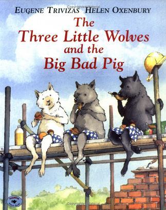 The Three Little Wolves and the Big Ba