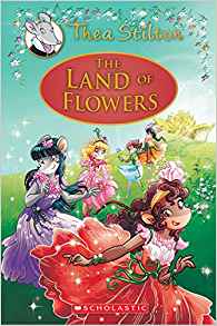 The Land of Flowers (Thea Stilton: Spe