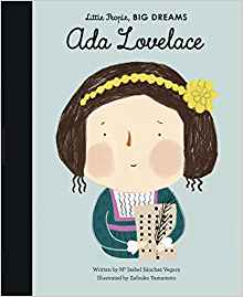 Little People Big Dreams: Ada Lovelace