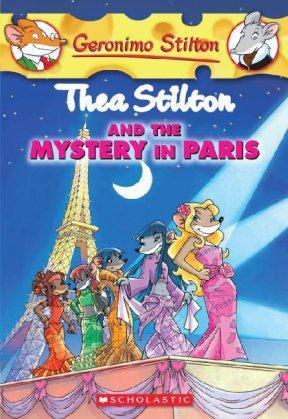 Thea Stilton and the Mystery in Paris