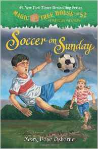 Magic Tree House #52: Soccer on Sunday