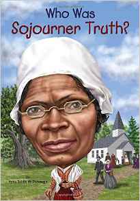 Who Was Sojourner Truth?