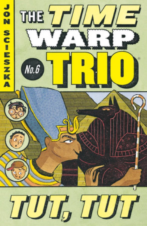 Time Warp Trio #06: Tut, Tut