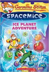 Geronimo Stilton Spacemice #3: Ice Pla