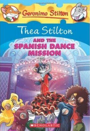 Thea Stilton and the Spanish Dance Mis