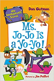 My Weirder-est School #7: Ms. Jo-Jo Is